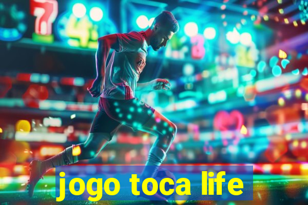 jogo toca life